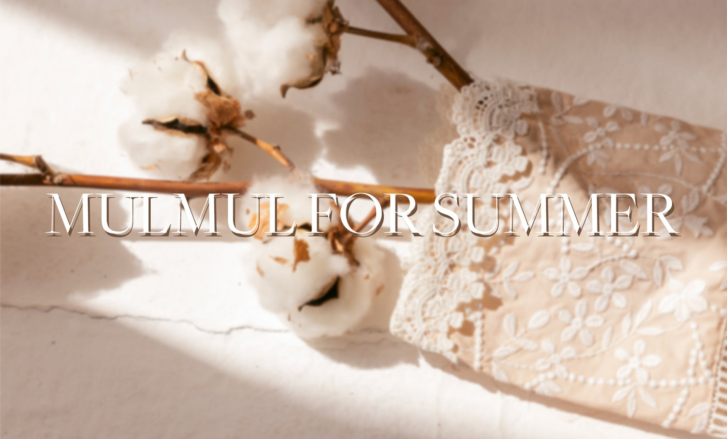 Mulmul For Summer